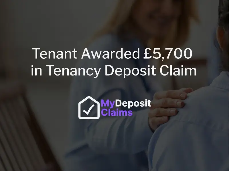 Tenant Wins £5,700 in Tenancy Deposit Claim
