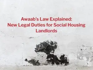 Awaab's Law Explained-New Legal Duties for Landlords