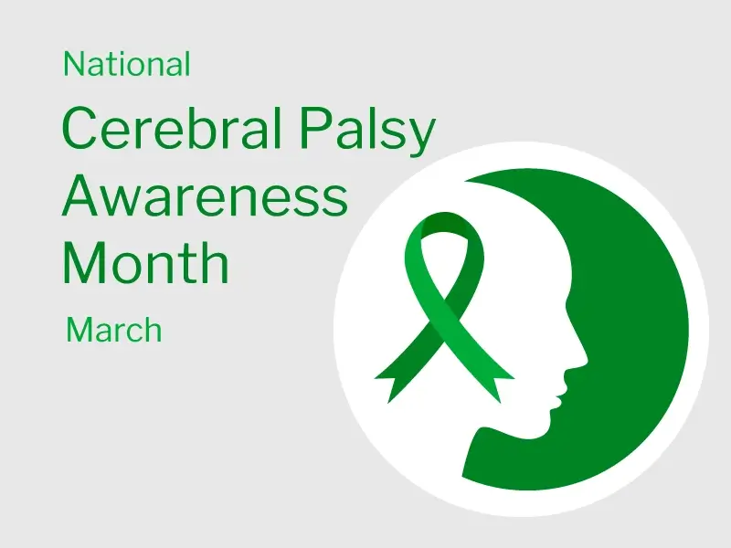 National Cerebral Palsy Awareness Month March 2026