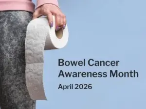 Bowel Cancer Awareness Month April 2026